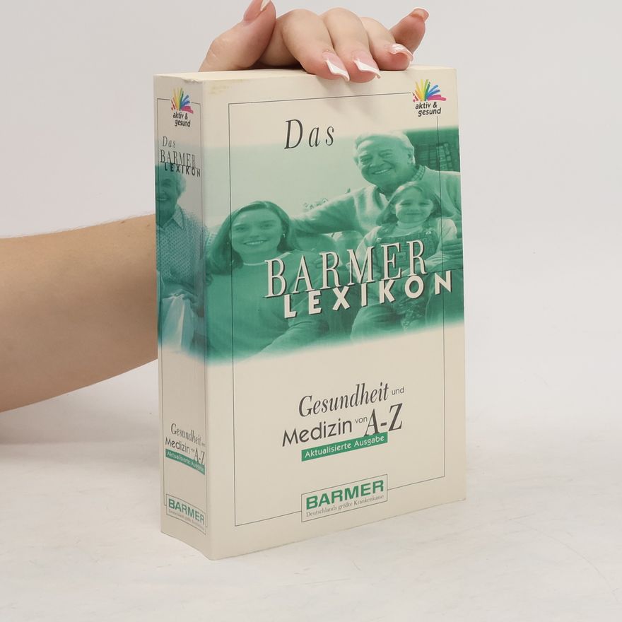 AA.VV. Das Barmer Lexikon. Gesundheit und Medizin von A-Z