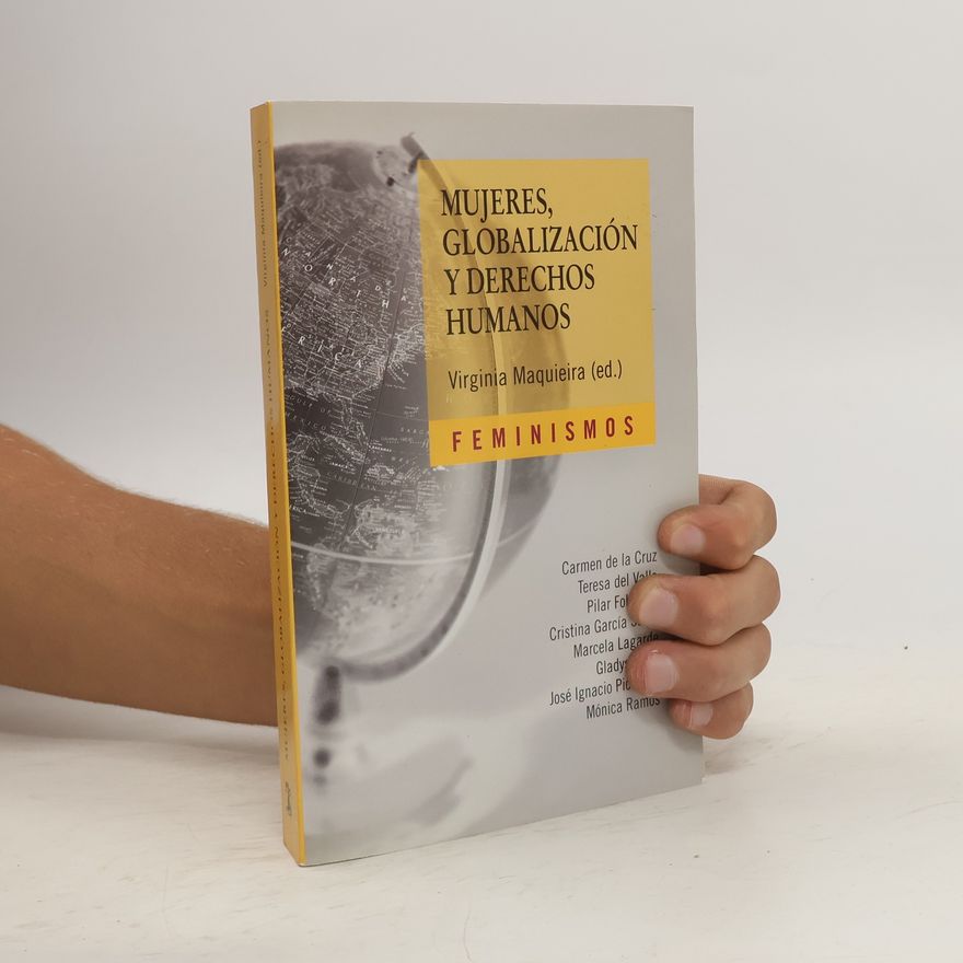 Virginia Maquieira Mujeres, globalización y derechos humanos