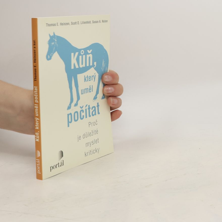 Susan A. Nolan Kůň, který uměl počítat: Proč je důležité myslet kriticky