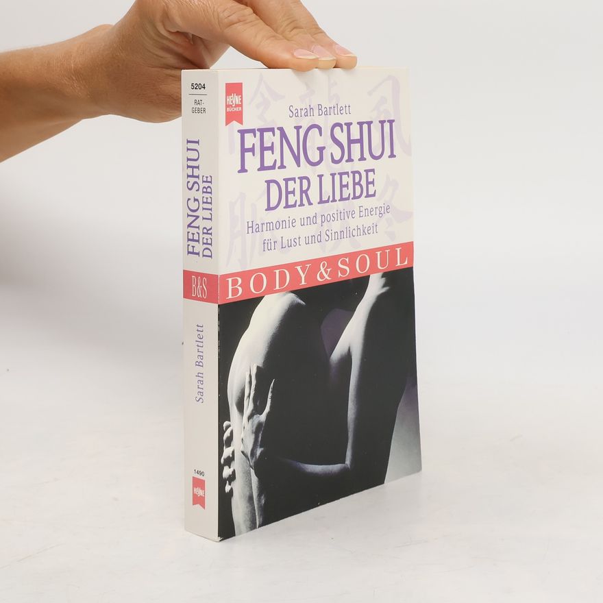 Sarah Bartlett Feng-Shui der Liebe