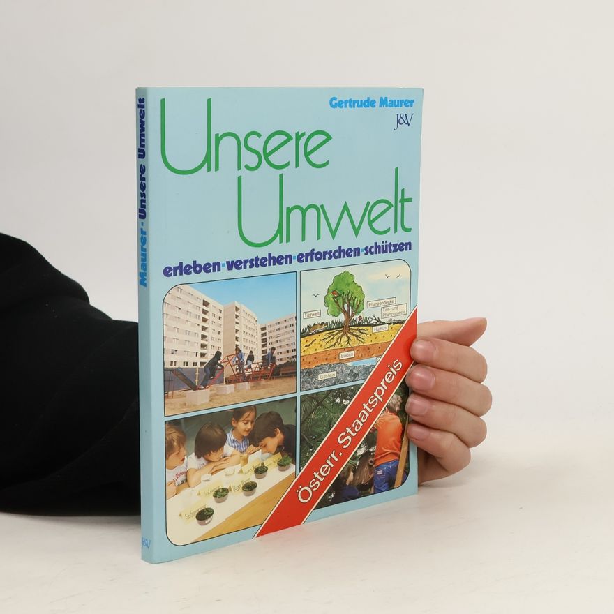 Gertrude Maurer Unsere Umwelt
