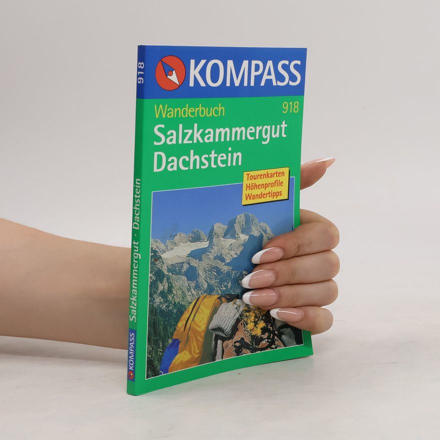 Various authors Salzkammergut, Dachstein. Wanderbuch