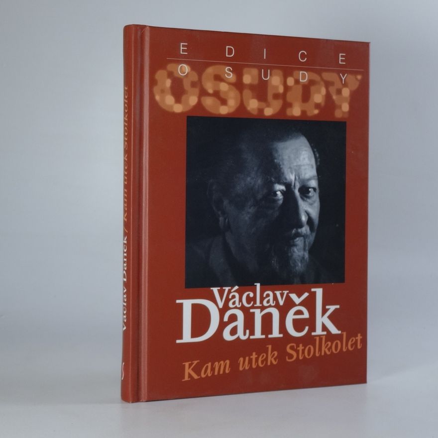 Václav Daněk Kam utek Stolkolet