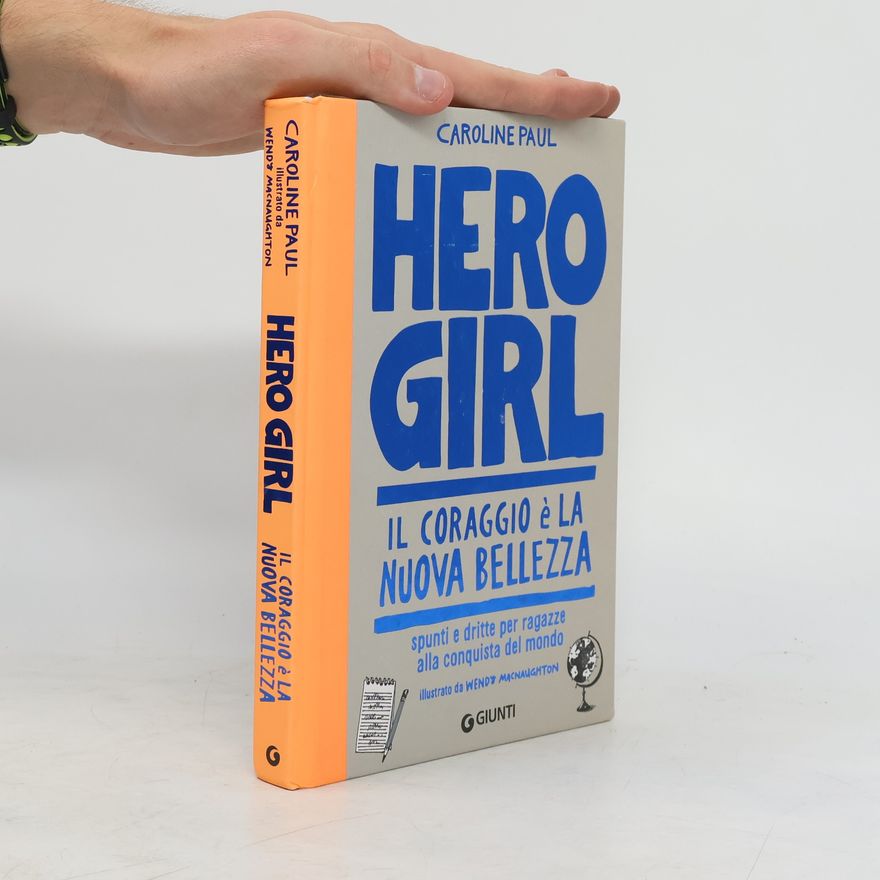 Caroline Paul Hero Girl