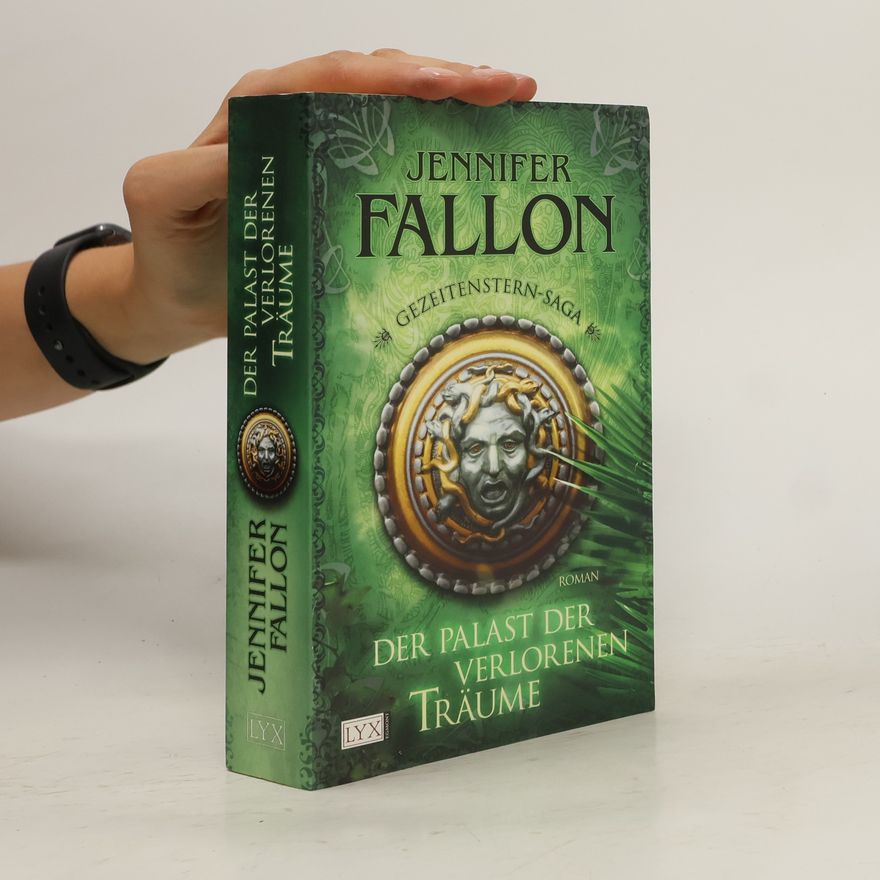 Jennifer Fallon Der Palast der verlorenen Träume