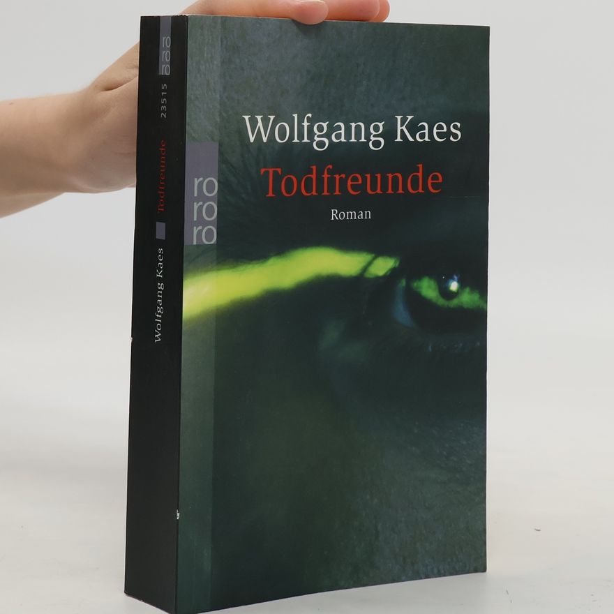 Wolfgang Kaes Todfreunde
