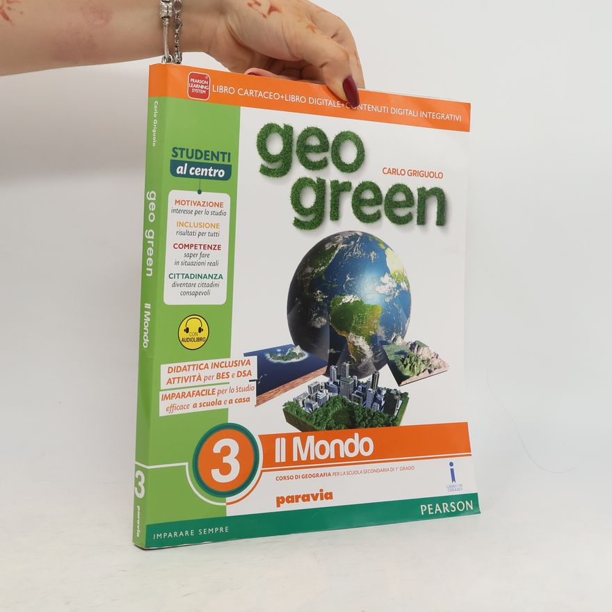 Carlo Griguolo Geo Green 3. Il Mondo