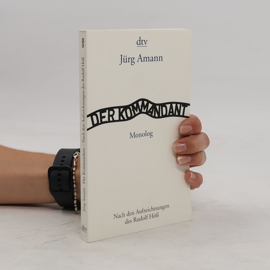 Jürg Amann Der Kommandant