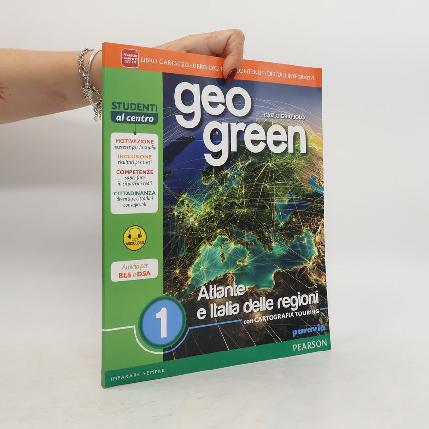Carlo Griguolo Geo Green 1. Atlante e Italia delle regioni