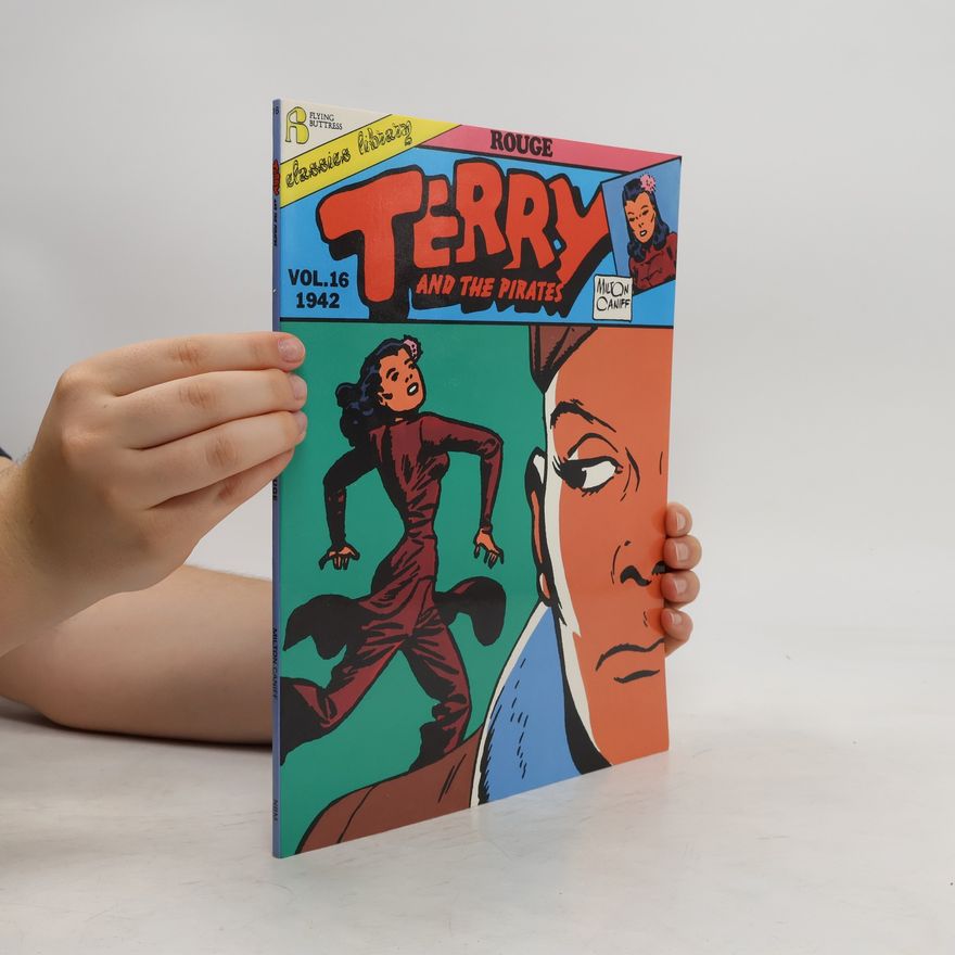 Milton Arthur Caniff Terry and the Pirates