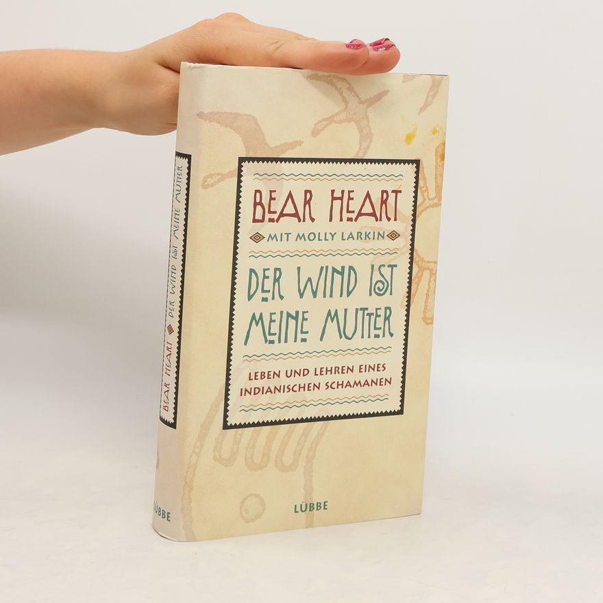 Bear Heart Der Wind ist meine Mutter