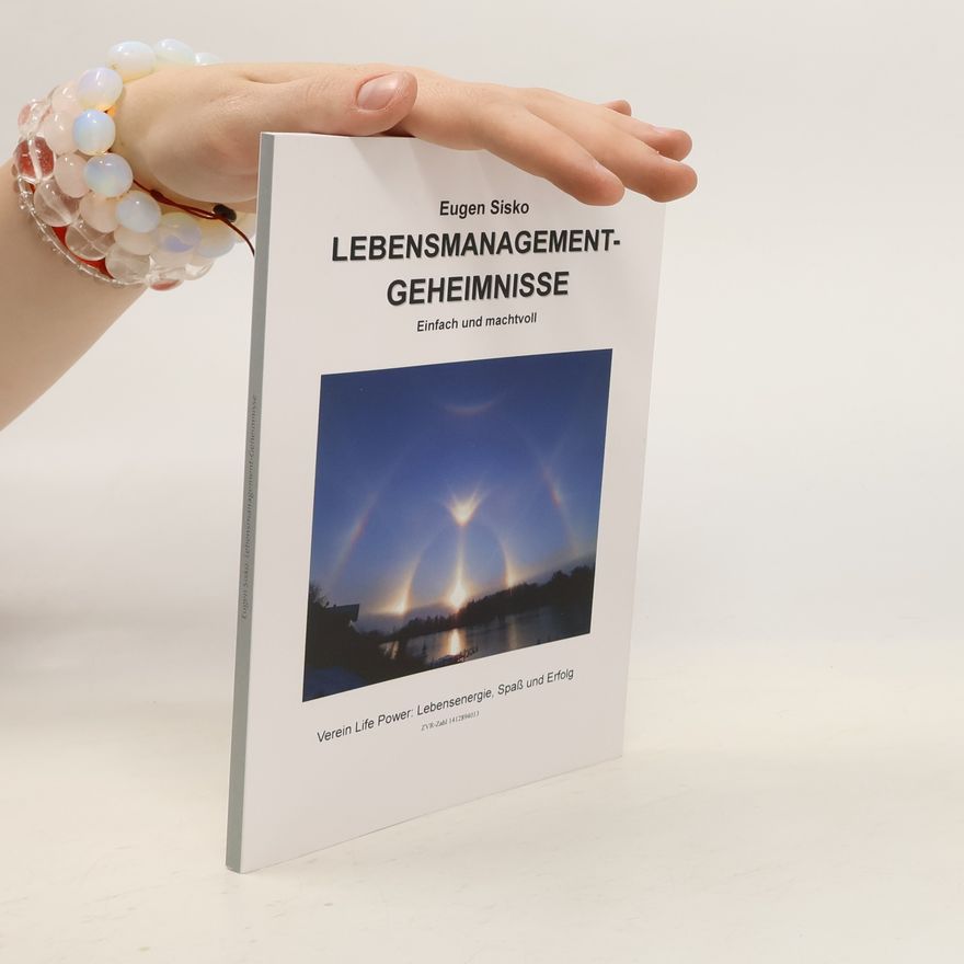 Eugen Sisko Lebensmanagement-Geheimnisse