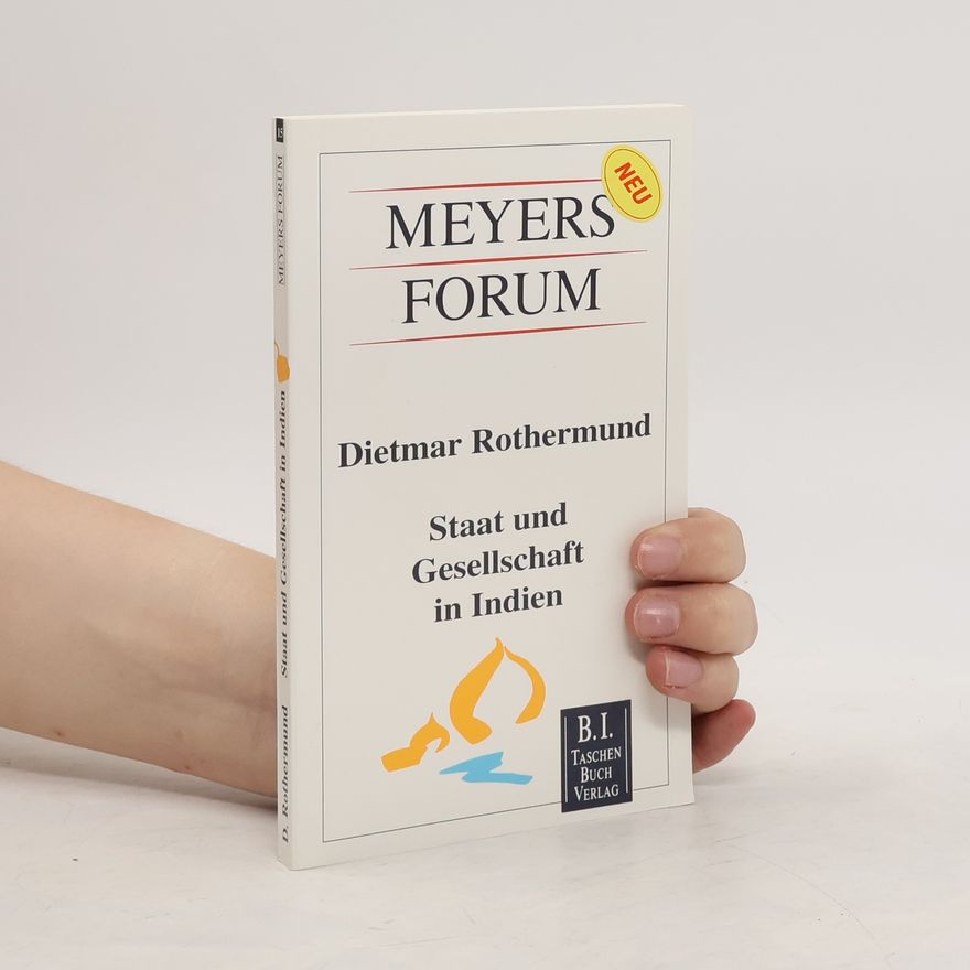 Dietmar Rothermund Staat und Gesellschaft in Indien