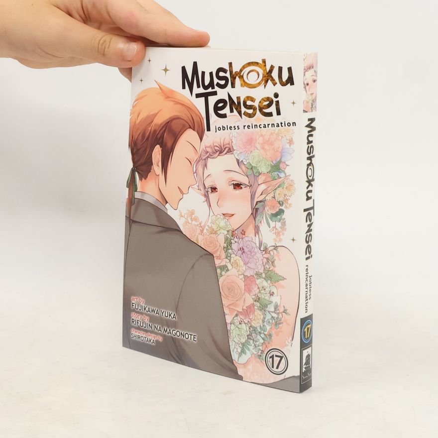 Rifujin Na Magonote Mushoku Tensei: Jobless Reincarnation Vol. 17