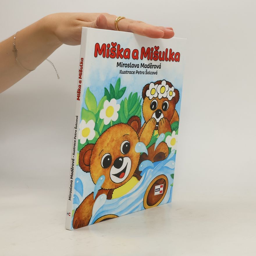 Miroslava Maděrová Miška a Mišulka
