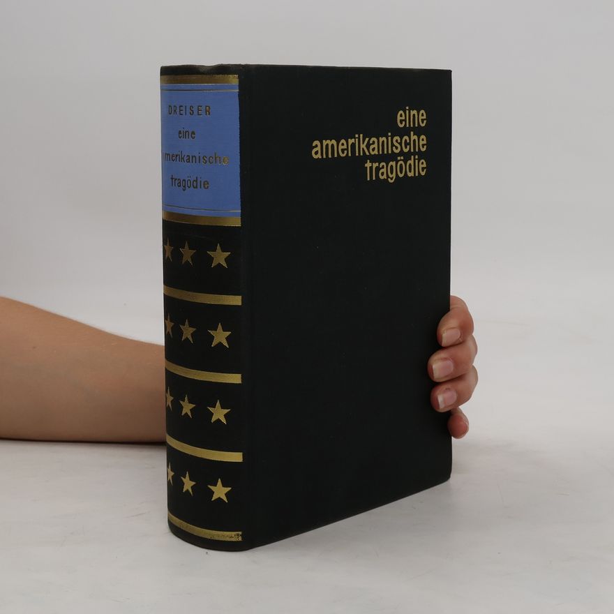 Theodore Dreiser Eine amerikanische Tragödie