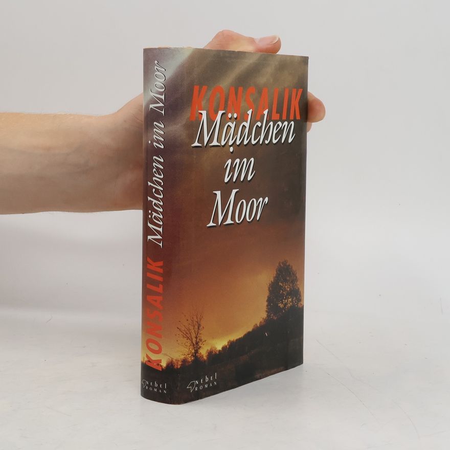 Heinz Günther Konsalik Mädchen im Moor
