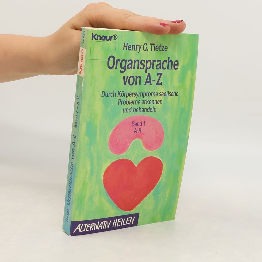 Henry G. Tietze Organsprache von A - Z