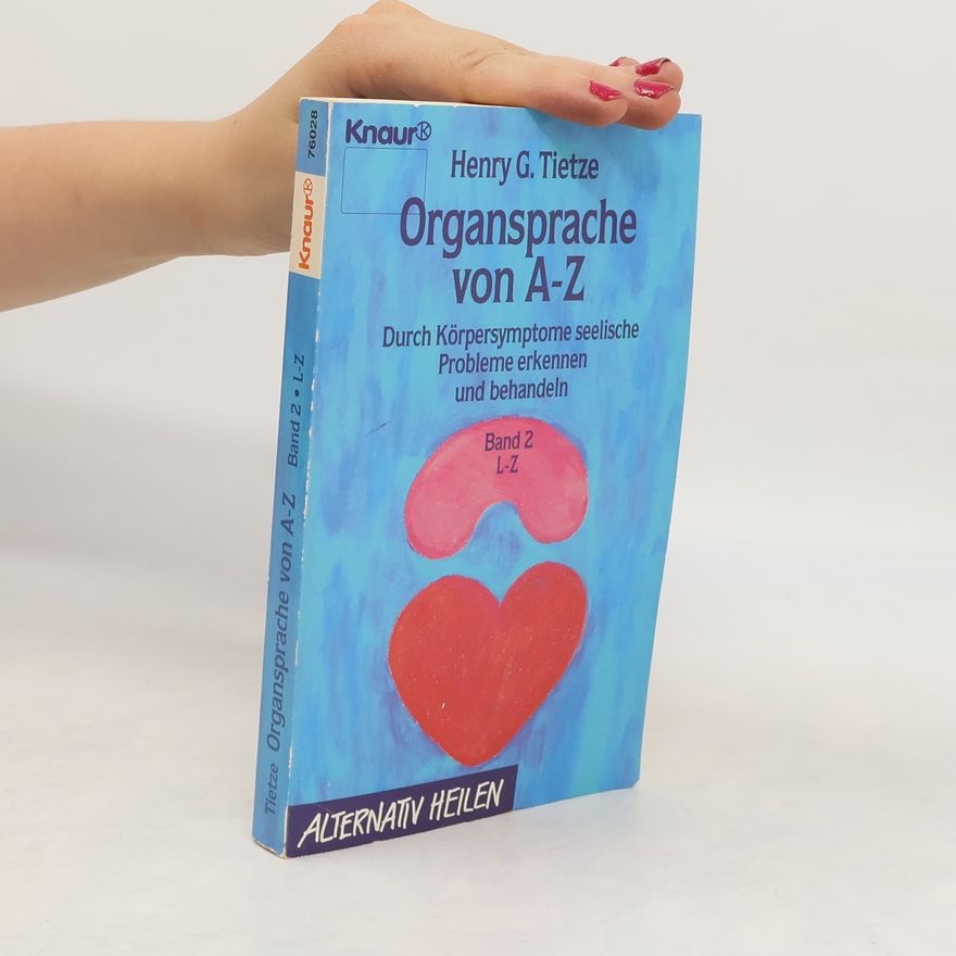 Henry G. Tietze Organsprache von A - Z. Band 2 L-Z