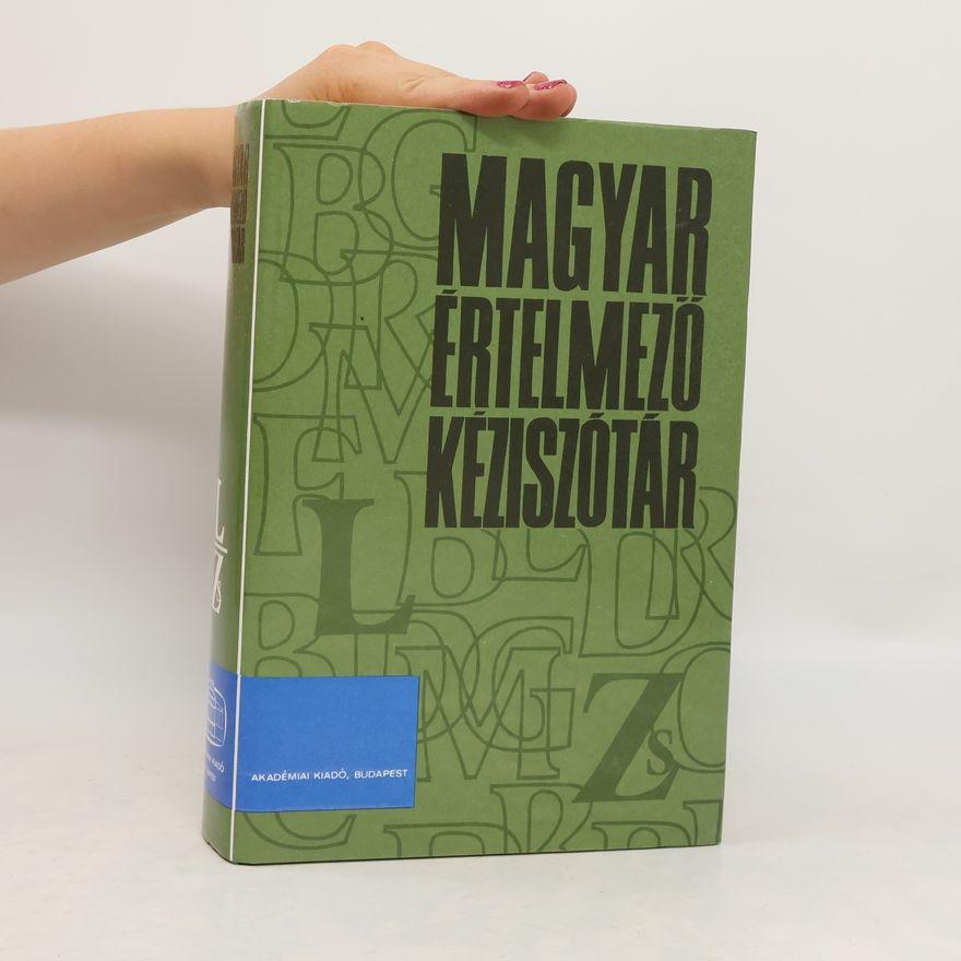 István Szőke Magyar értelmező kéziszótár L-Z