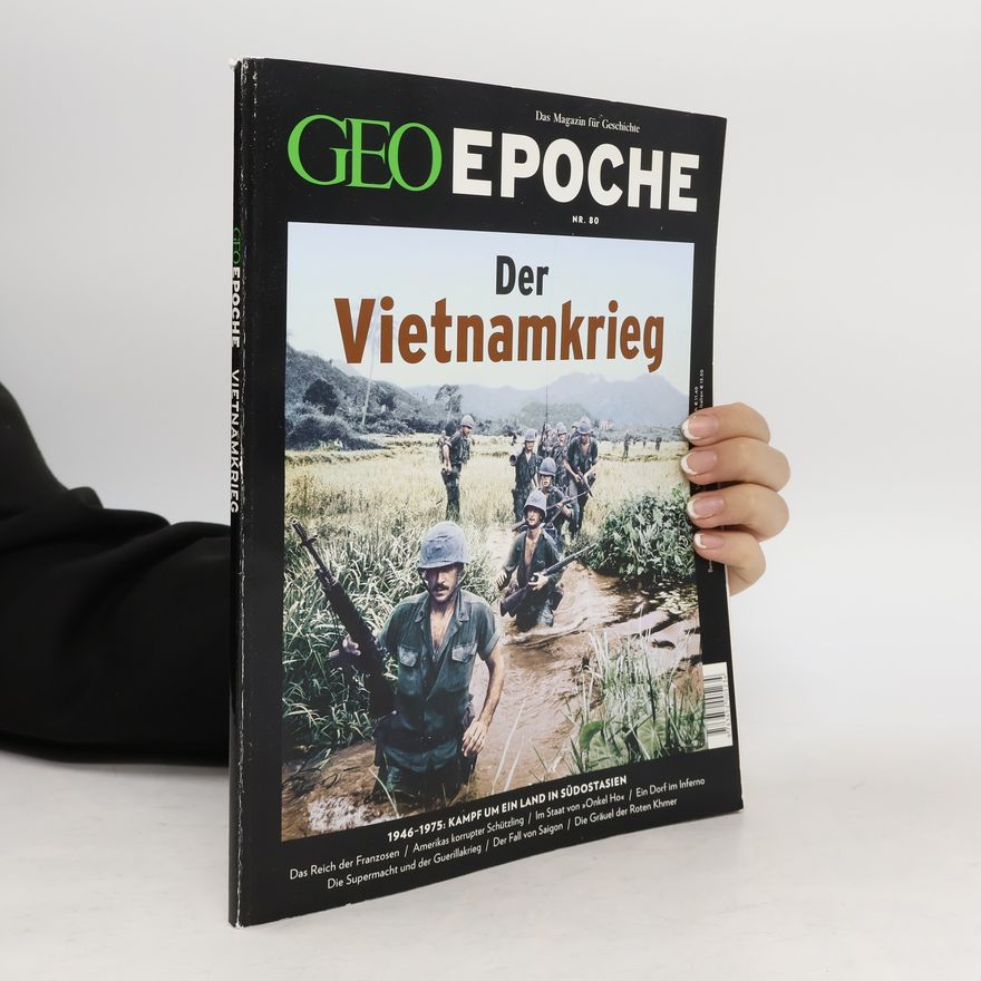 Autorenkollektiv GeoEpoche. Der Vietnamkrieg