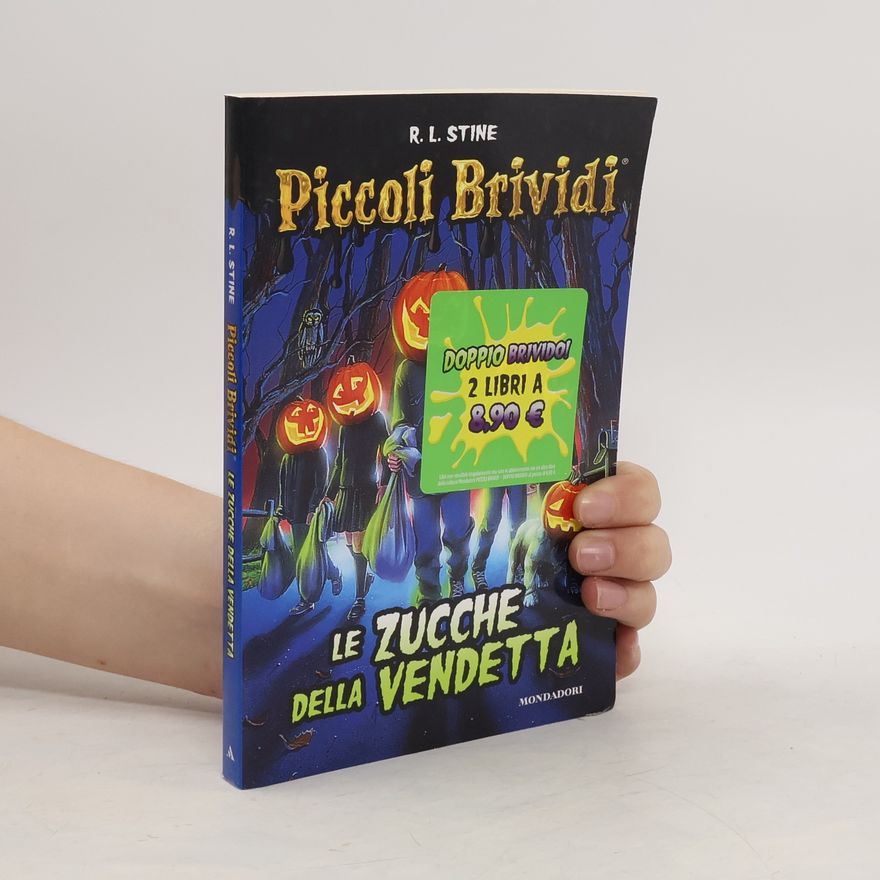 R. L. Stine Piccoli Brividi. Le zucche della vendeta
