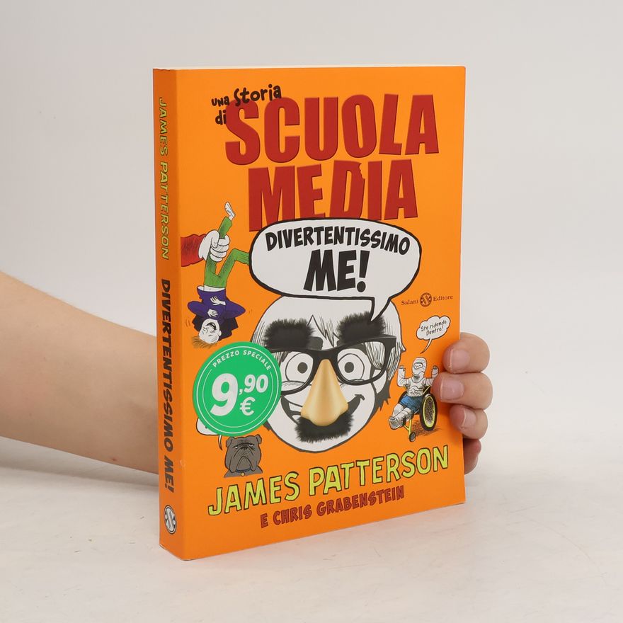 James Patterson Divertentissimo me! Una storia di scuola media