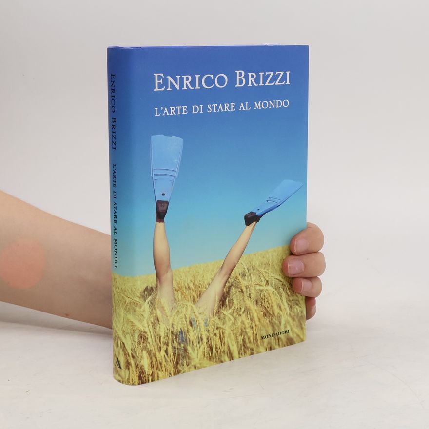 Enrico Brizzi L'arte di stare al mondo