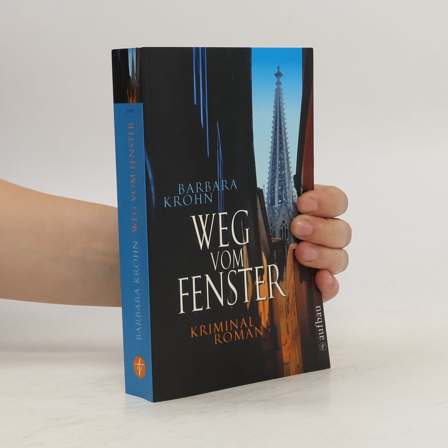 Barbara Krohn Weg vom Fenster