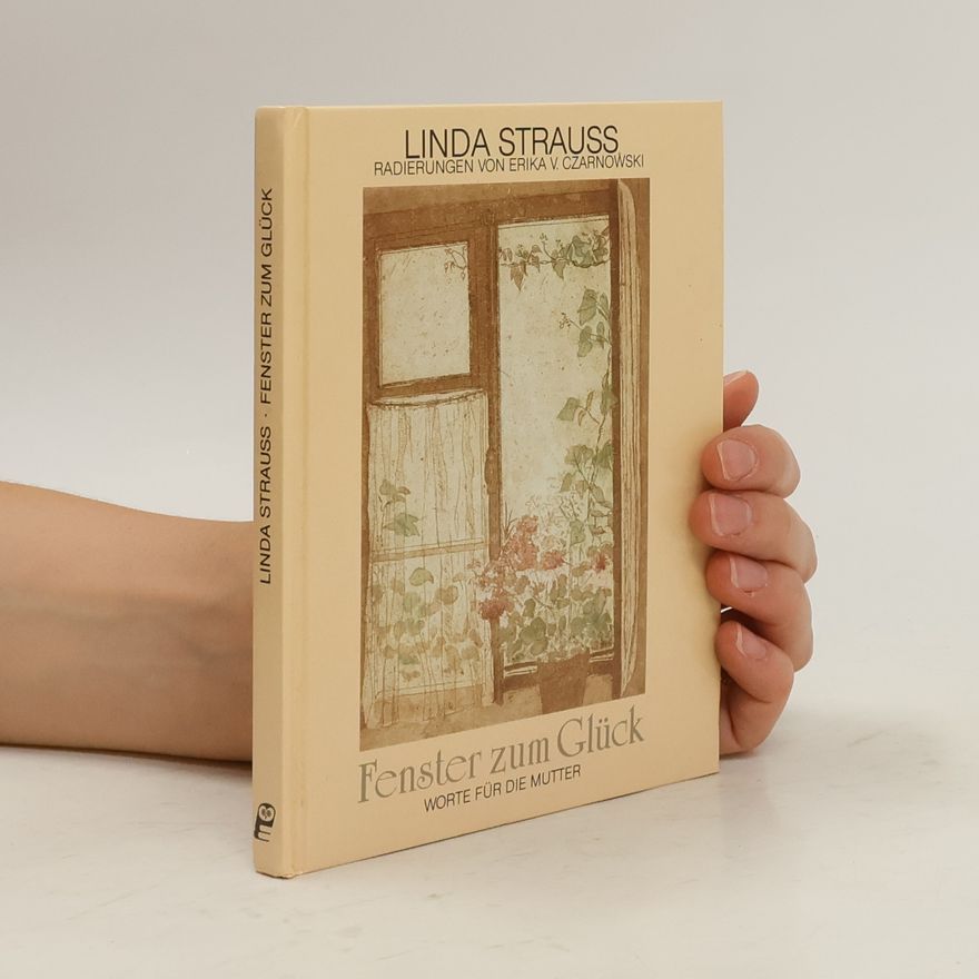 Linda Strauss Fenster zum Glück