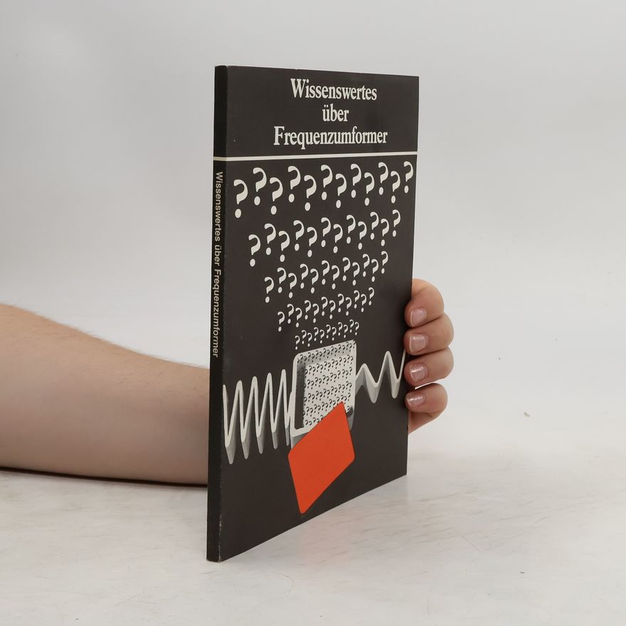 Collectif d'auteurs Wissenswertes über Frequenzumformer