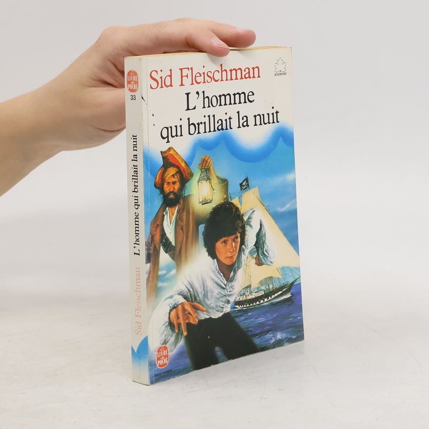 Sid Fleischman L'homme qui brillait la nuit