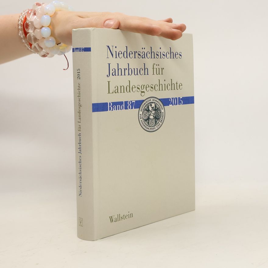 Autorenkollektiv Niedersächsisches Jahrbuch für Landesgeschichte. Bd.87/2015