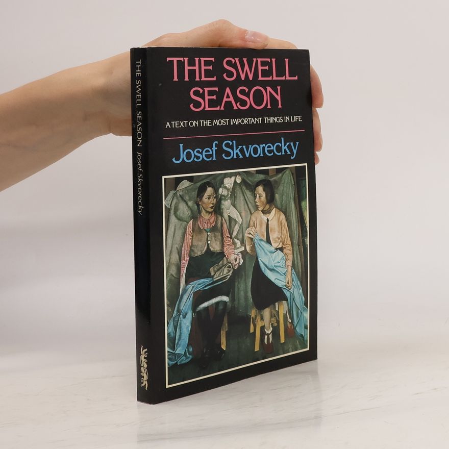 Josef Škvorecký The Swell Season