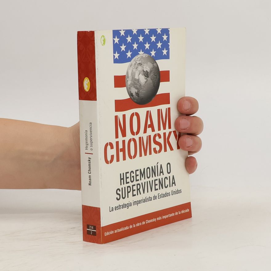 Noam Chomsky Hegemonía o supervivencia