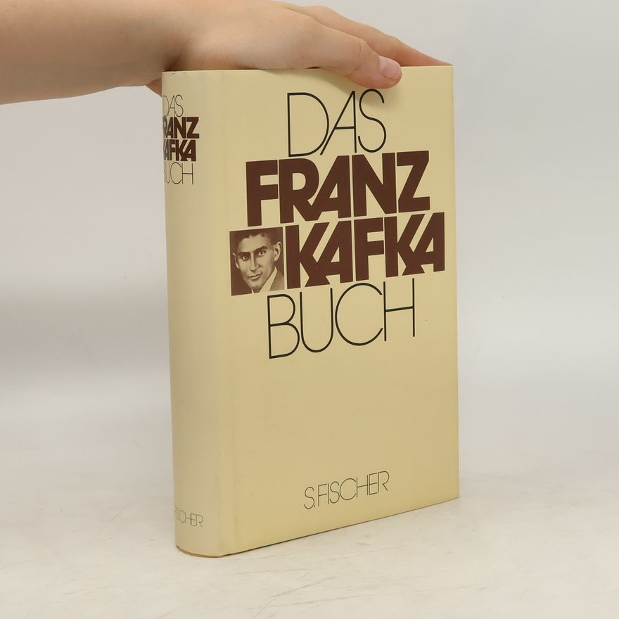 Franz Kafka Das Franz Kafka Buch