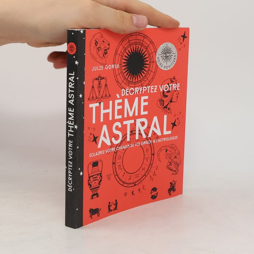 Julie Gorse Décryptez votre thème astral