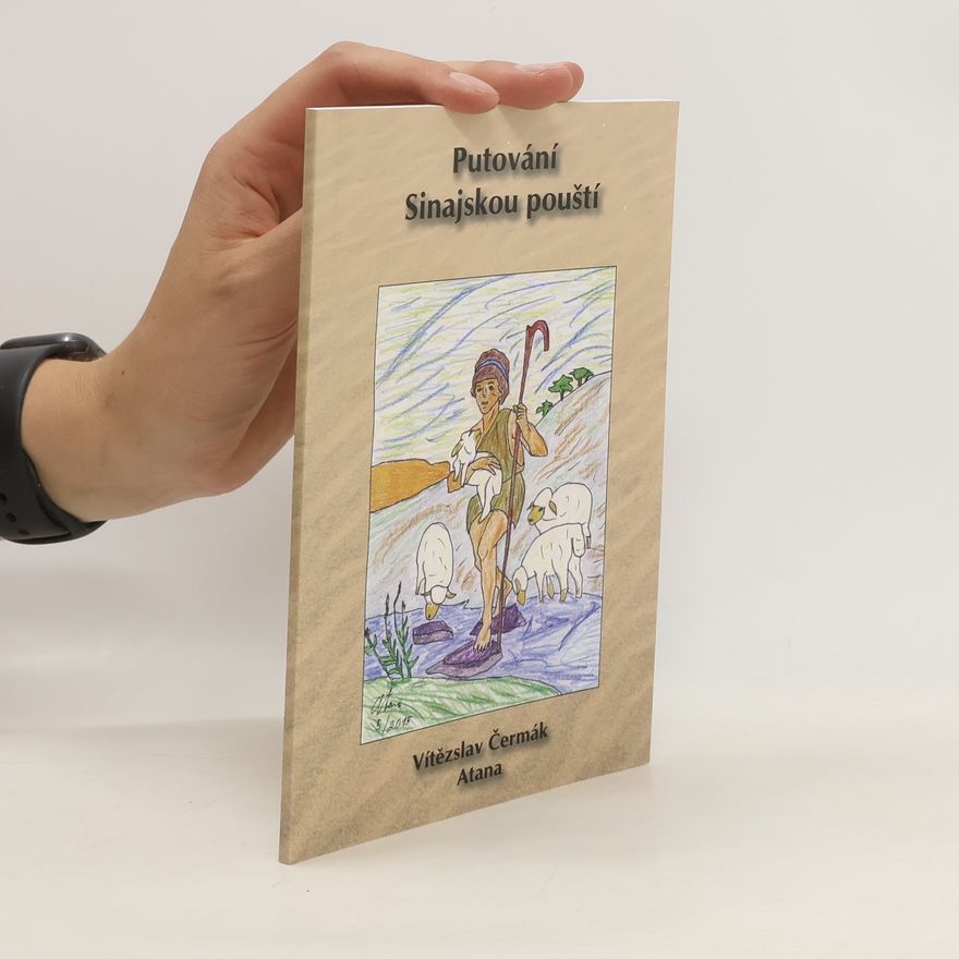 Vítězslav Čermák Putování Sinajskou pouští