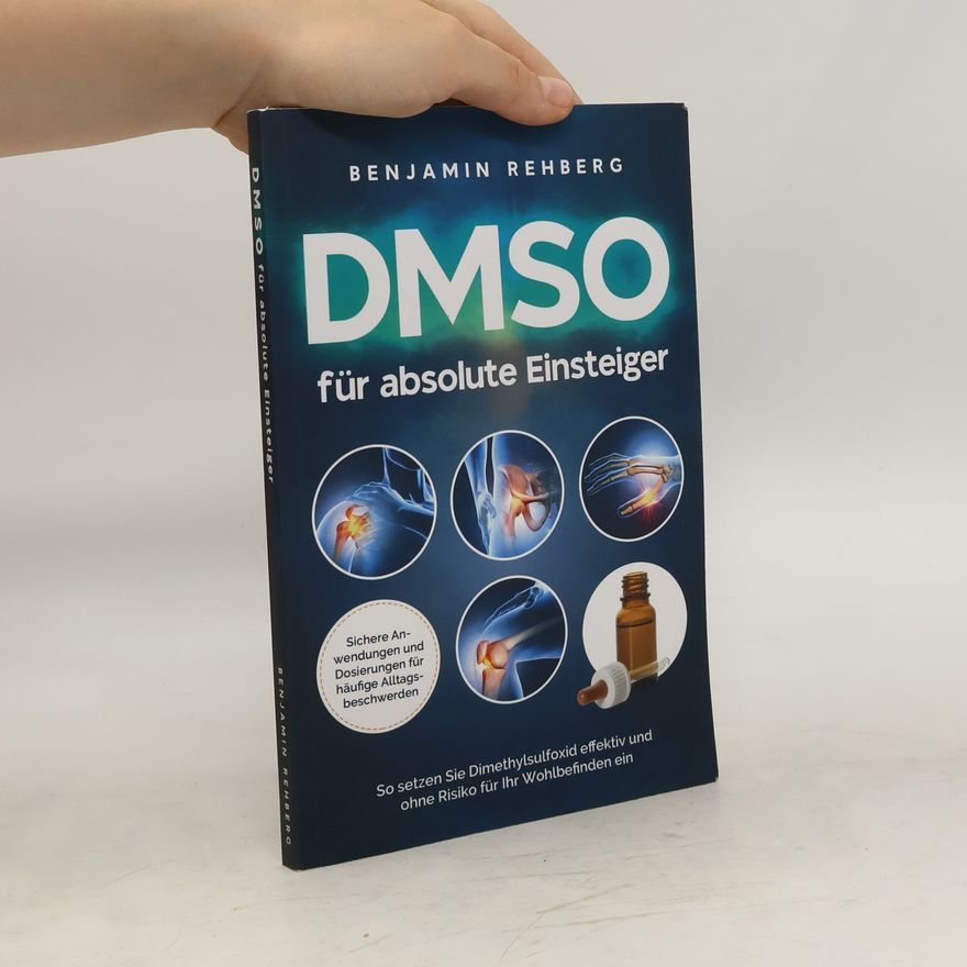 Benjamin Rehberg DMSO für absolute Einsteiger