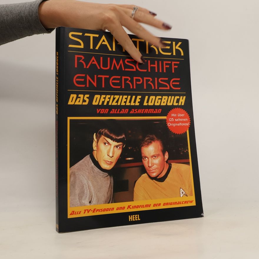 Kolektiv autorů Star Trek, Raumschiff Enterprise, das offizielle Logbuch