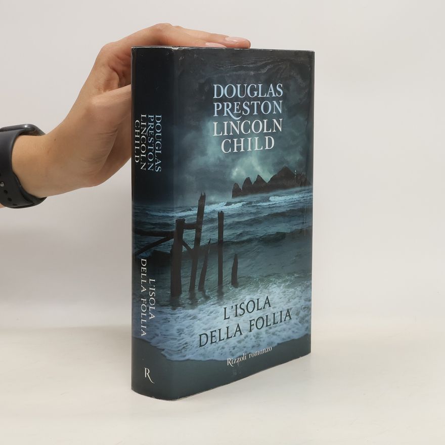 Douglas J. Preston L'isola della follia