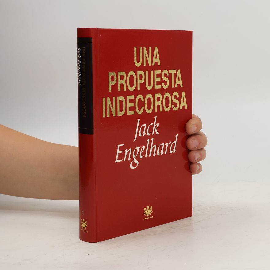 Jack Engelhard Una propuesta indecorosa