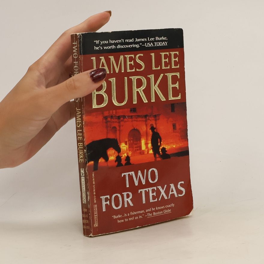 James Lee Burke Two for Texas