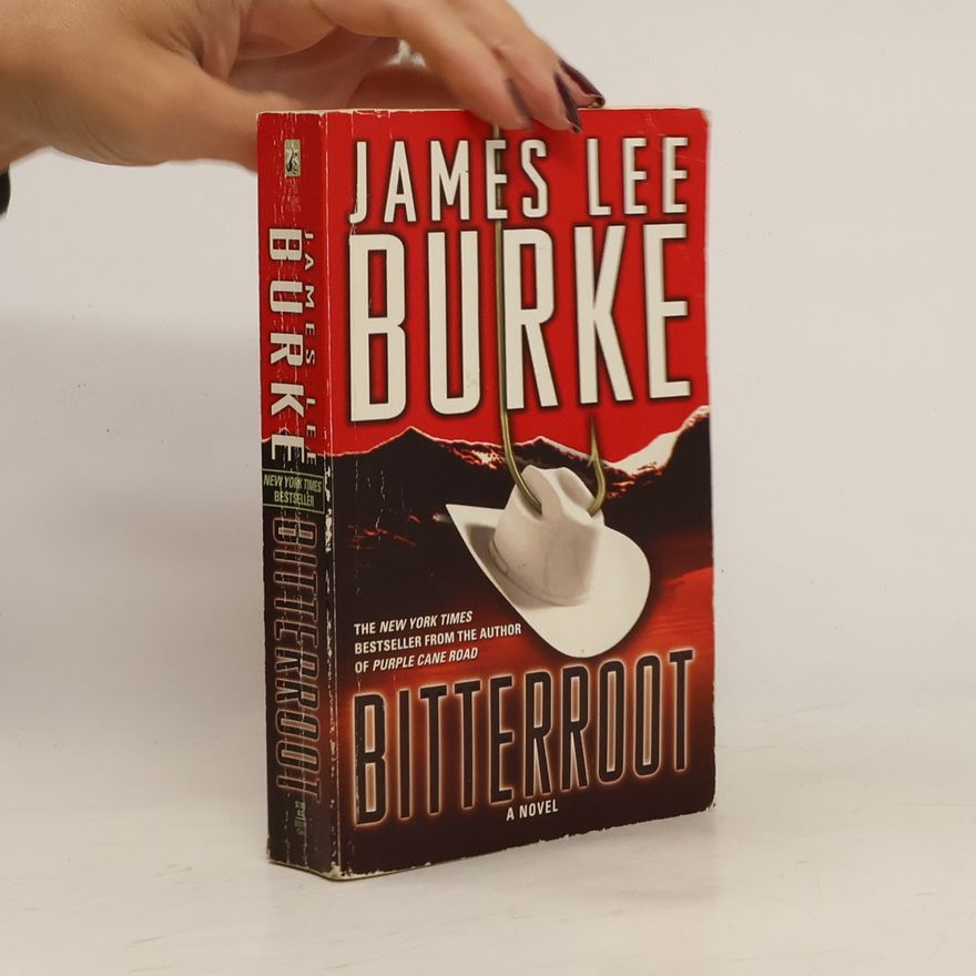 James Lee Burke Bitterroot