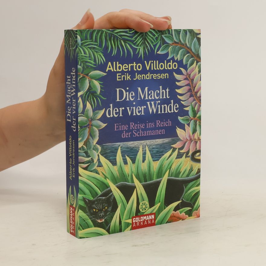 Alberto Villoldo Die Macht der vier Winde