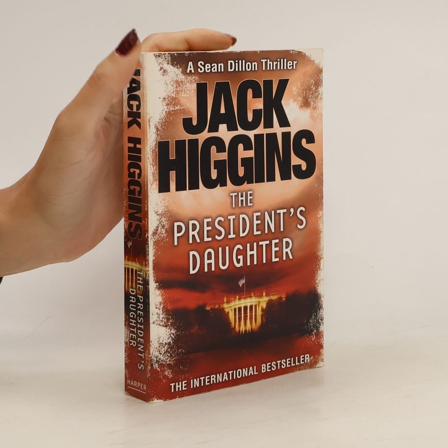 Jack Higgins The President's daughter