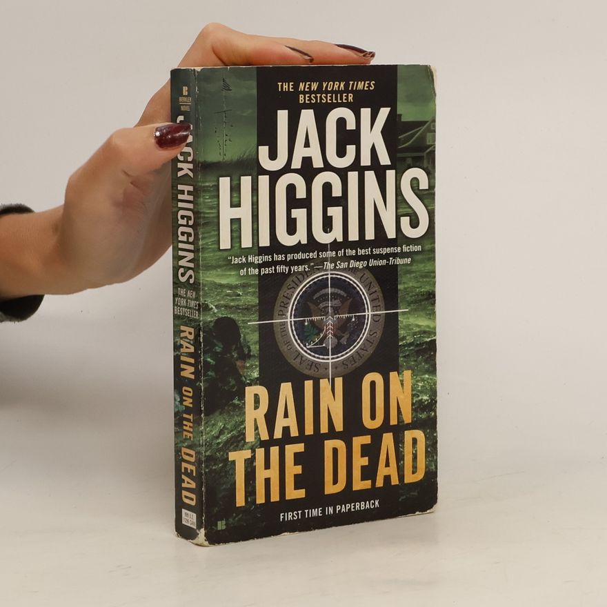 Jack Higgins Rain on the Dead