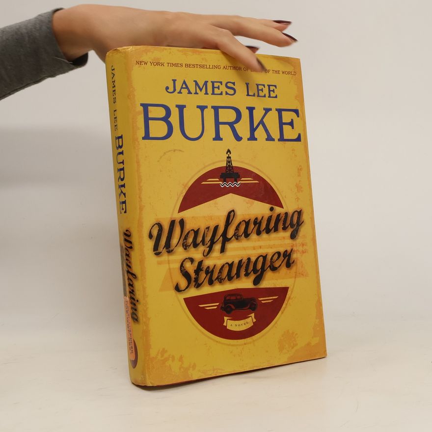 James Lee Burke Wayfaring Stranger
