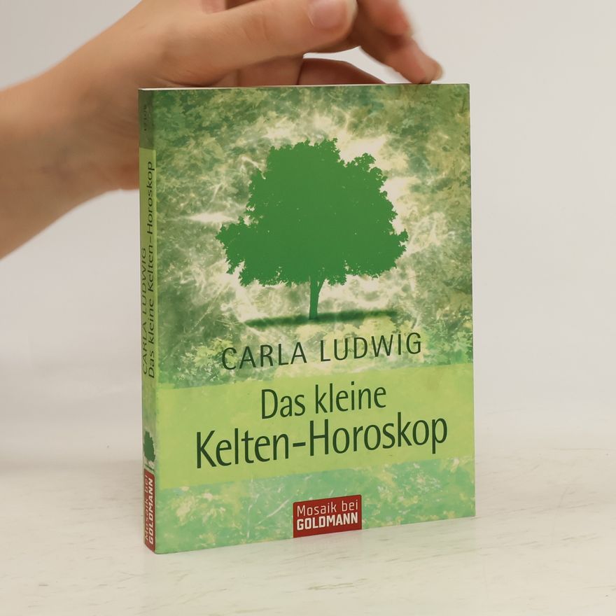Carla Ludwig Das kleine Kelten-Horoskop