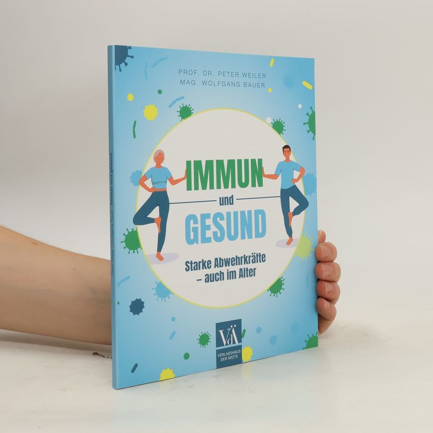Peter Weiler Immun und gesund